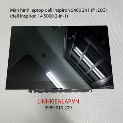 Thay màn hình laptop dell inspiron 5406 2n1 p126g LCD screen replacement